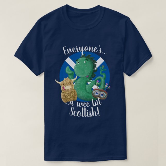 Everyone's A Wee Bit Scottish! T-Shirt (Design Front)