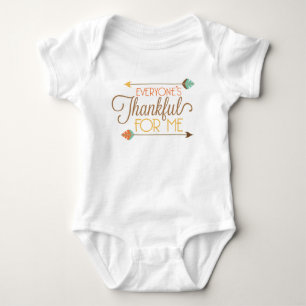 Everyone's Thankful for me Thanksgiving bodysuit