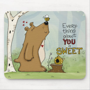 Everything About You is Sweet Mouse Pad