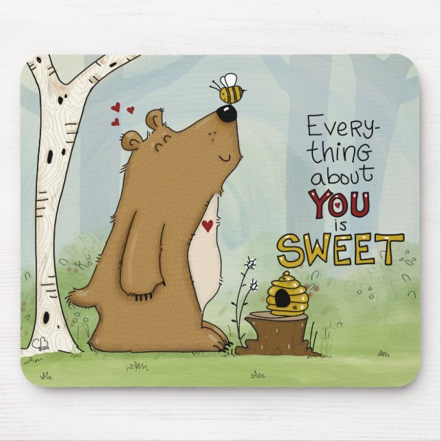 Everything About You is Sweet Mouse Pad (Front)