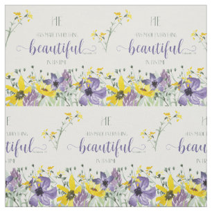 Everything Beautiful - Ecc 3:11 Fabric