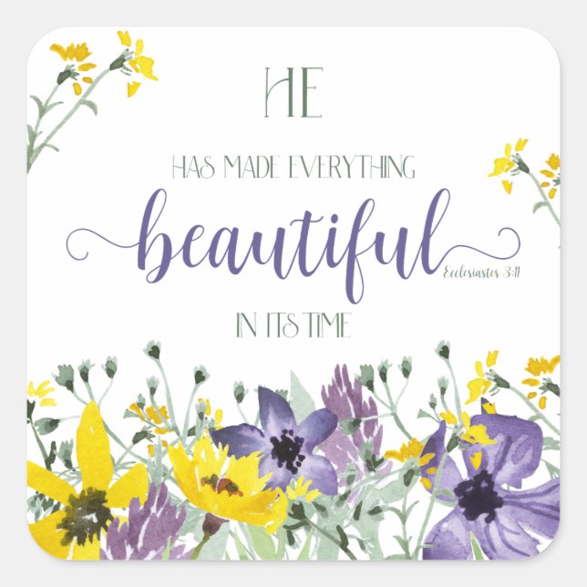 Everything Beautiful - Ecc 3:11 Square Sticker (Front)