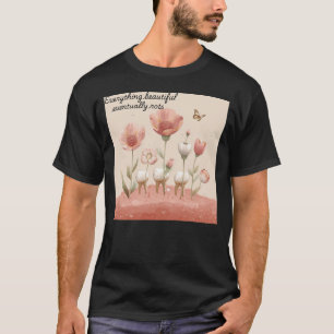 Everything Beautiful Eventually Rots Dental Pun T-Shirt