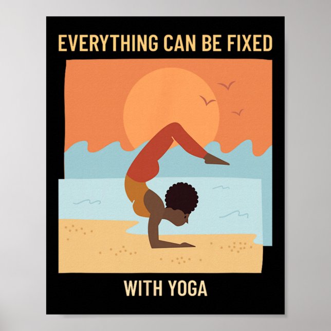 Everything Can Be Fixed With Yoga (yoga Graphic)  Poster (Front)