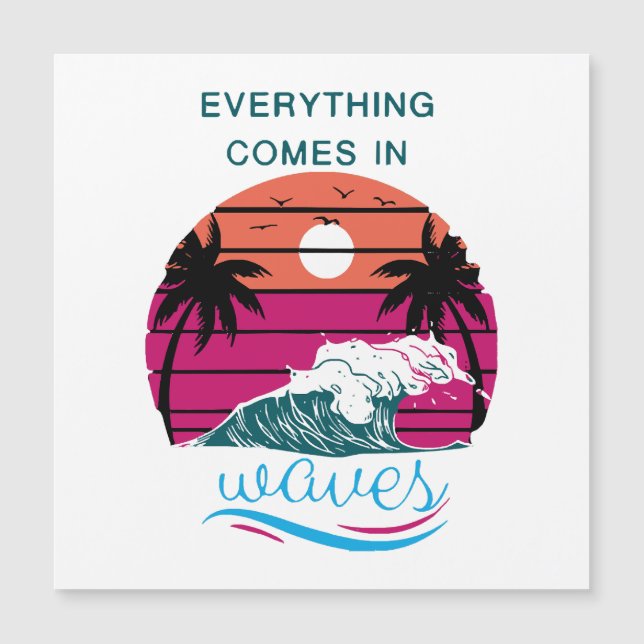 Everything Comes in Waves (Front)