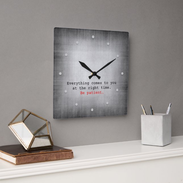 Everything comes to you... on Gray Texture Square Wall Clock (Office)