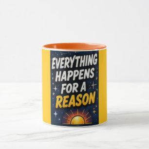 Everything Happens for a Reason Sunrise Mug