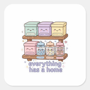 Everything Has a Home Cute Organization Sticker