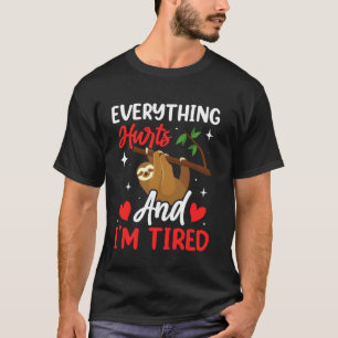 Everything Hurts And I'm Tired Duck Gym Workout T-Shirt