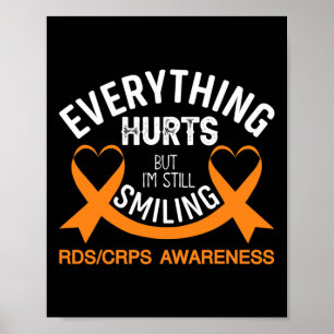 Everything Hurts I'm Still Smiling Rsd Crps Awaren Poster
