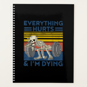 Everything Hurts Weightlifting Ness Gym Gift Planner
