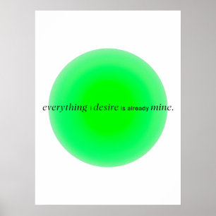 Everything I desire is already mine Poster