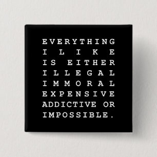 Everything I Like 2 Inch Square Button