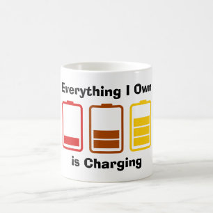 Everything I Own is Charging Coffee Mug
