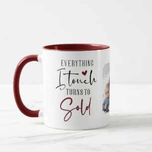 Everything I Touch Turns to Sold Real Estate Agent Mug