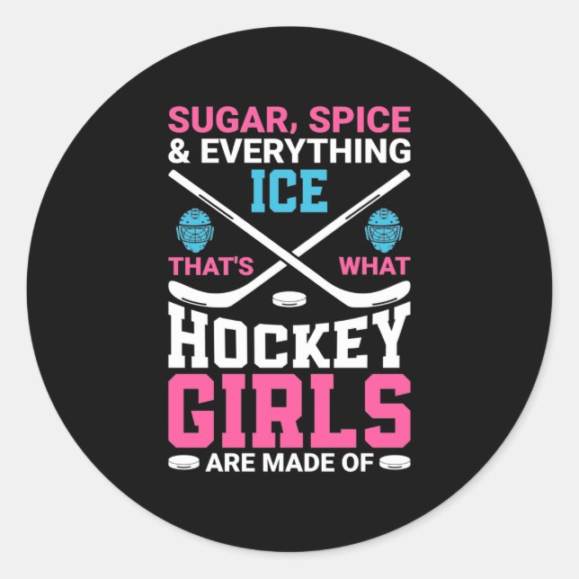 Everything Ice Hockey Girls Classic Round Sticker (Front)