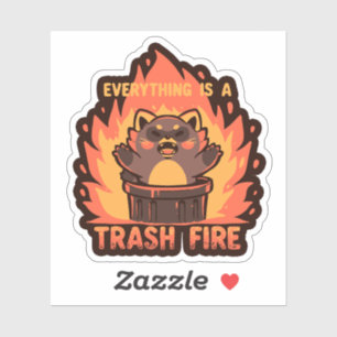 Everything is a Trash Fire