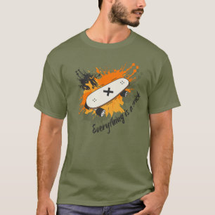 Everything is a Trick T-Shirt