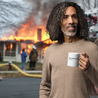 Everything is fine (haha no it's not.) Mug 