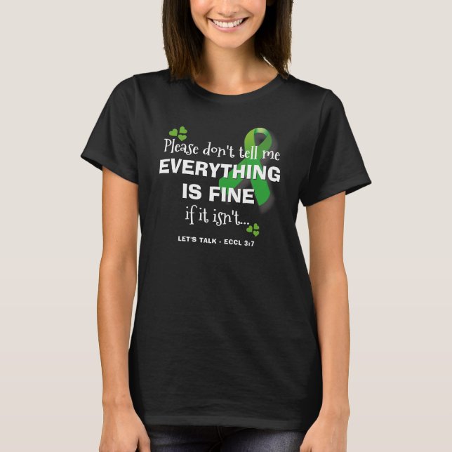 EVERYTHING IS FINE Mental Health T-Shirt (Front)