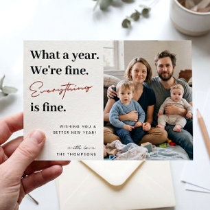 Everything is Fine Script Fun Family Photo Holiday Card