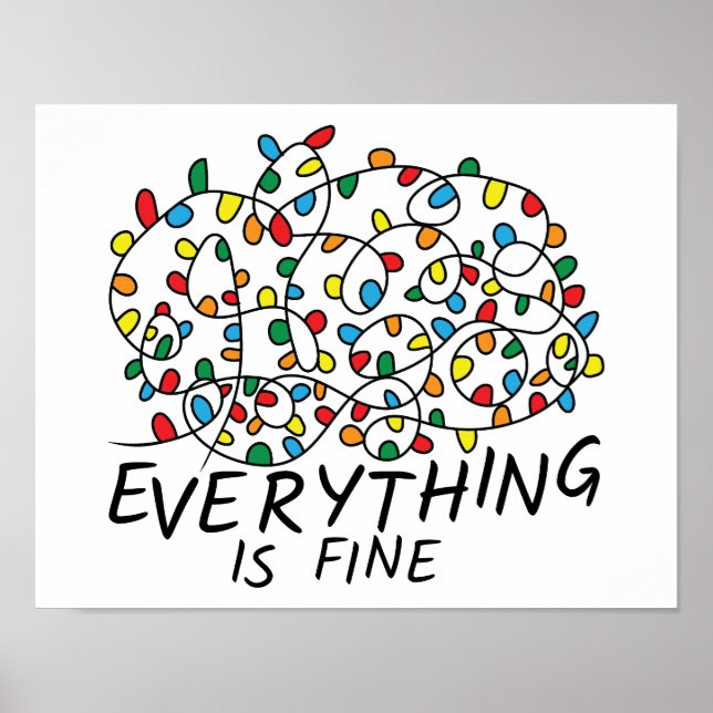 Everything Is Fine Tangled Christmas Lights Poster (Front)