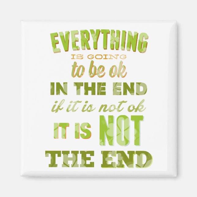 Everything is going to be ok. magnet (Front)