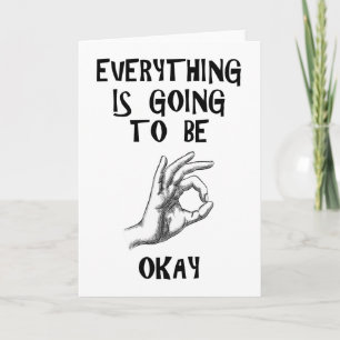 Everything is going to be okay customize card