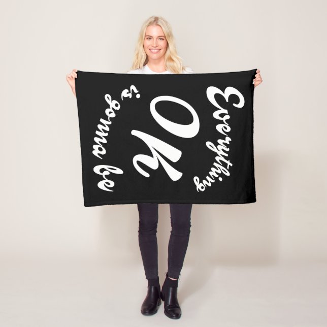Everything is gonna be ok fleece blanket (In Situ)