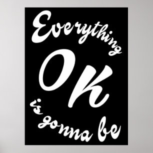 Everything is gonna be ok poster