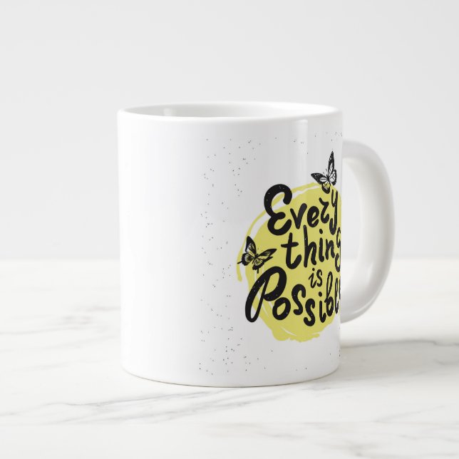 Everything Is Possible Large Coffee Mug (Front Right)