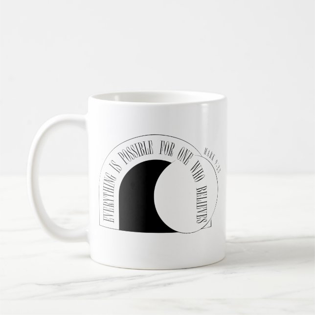  Everything is Possible - Mark 9:23 Coffee Mug (Left)