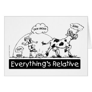 Everything is Relative