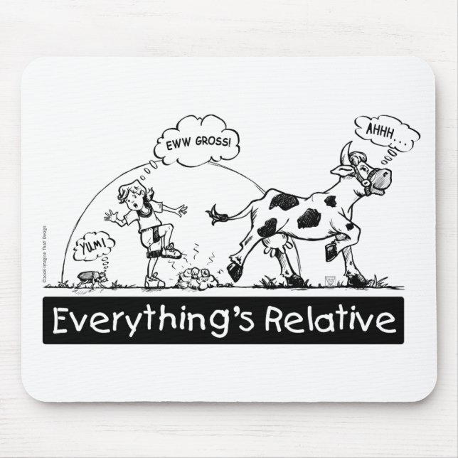 Everything is Relative Mouse Pad (Front)
