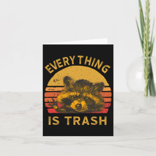 Everything Is Trash Fun Raccoon Picture Camping Hi Card