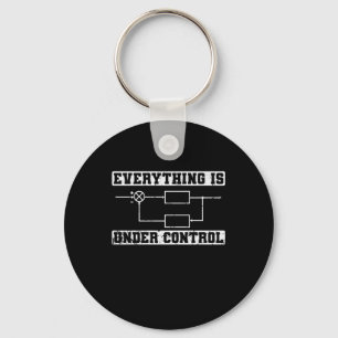 Everything is under Control Elektronik Keychain