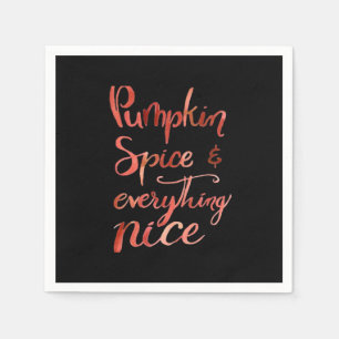Everything Nice Pumpkin Funny Autumn Fall Napkin
