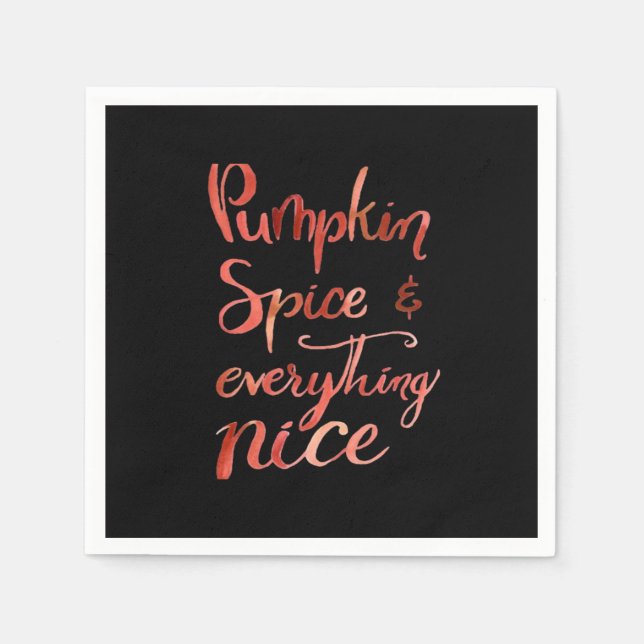 Everything Nice Pumpkin Funny Autumn Fall Napkin (Front)