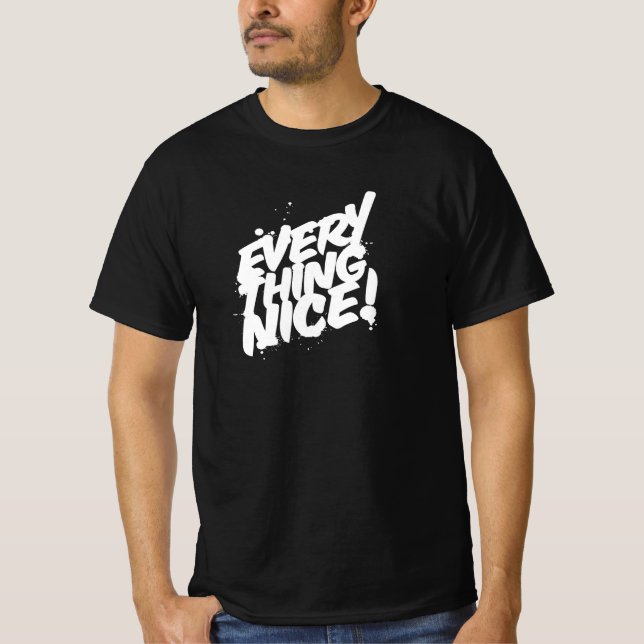 Everything Nice Typography Reggae T-Shirt (Front)