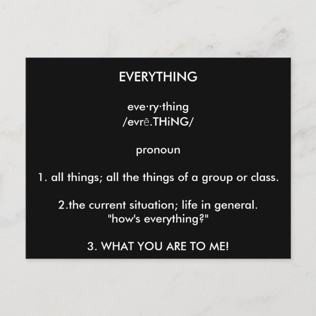"EVERYTHING" Postcard (Front)