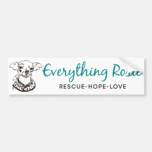Everything Rosie Bumper Sticker