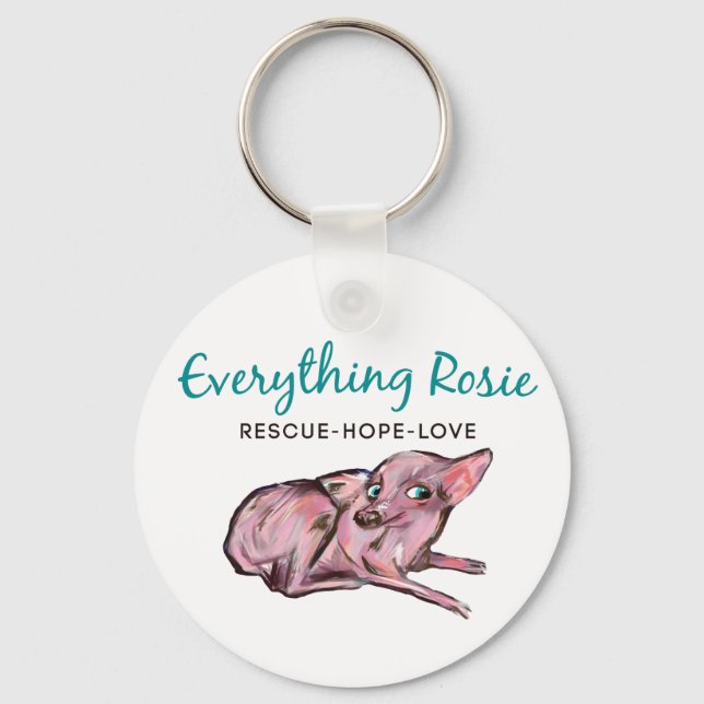 Everything Rosie Keychain (Front)