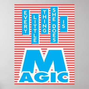 Everything She Does Is Magic Poster
