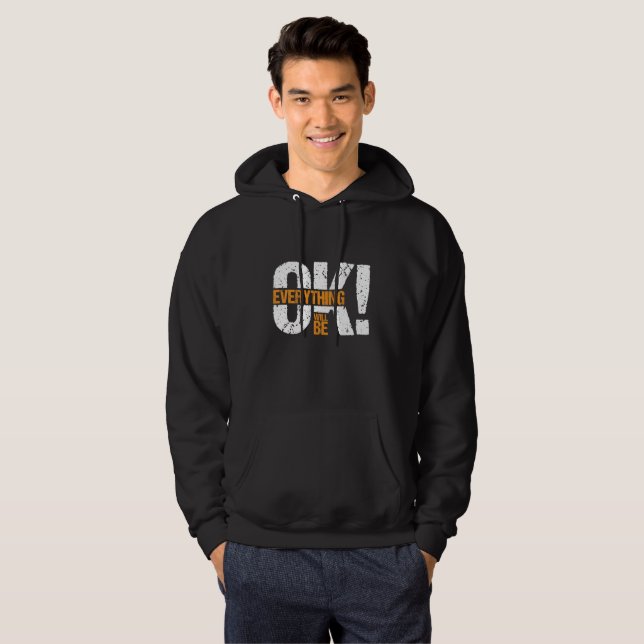 Everything will be ok hoodie (Front Full)