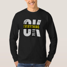 Everything Will Be Ok - Inspirational Quote
