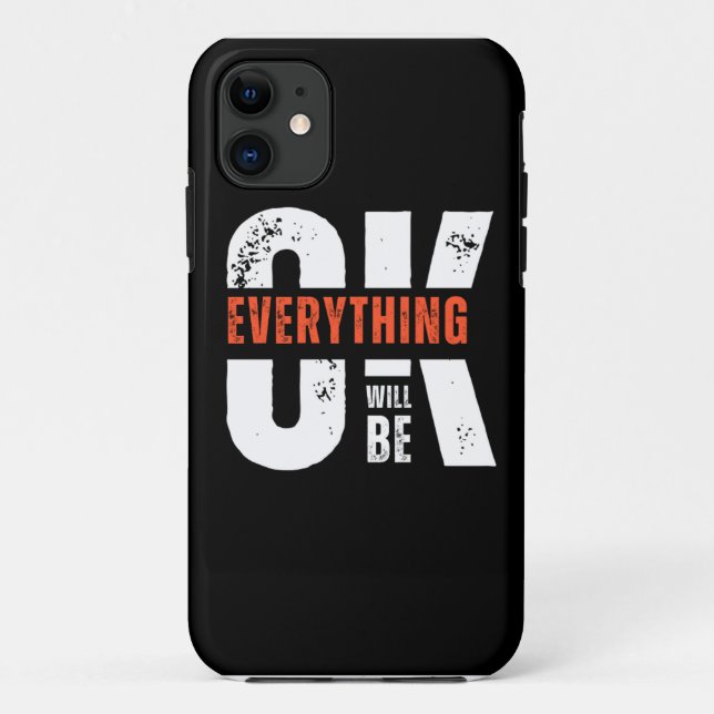 Everything will be ok mobile covers  (Back)