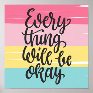 Everything Will Be Ok Poster