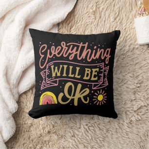 everything will be ok throw pillow