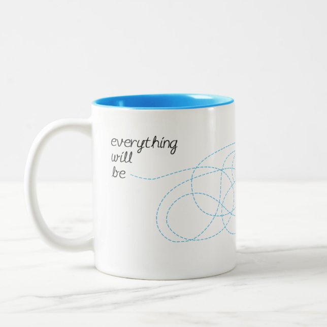 Everything will be OK Two-Tone Coffee Mug (Left)
