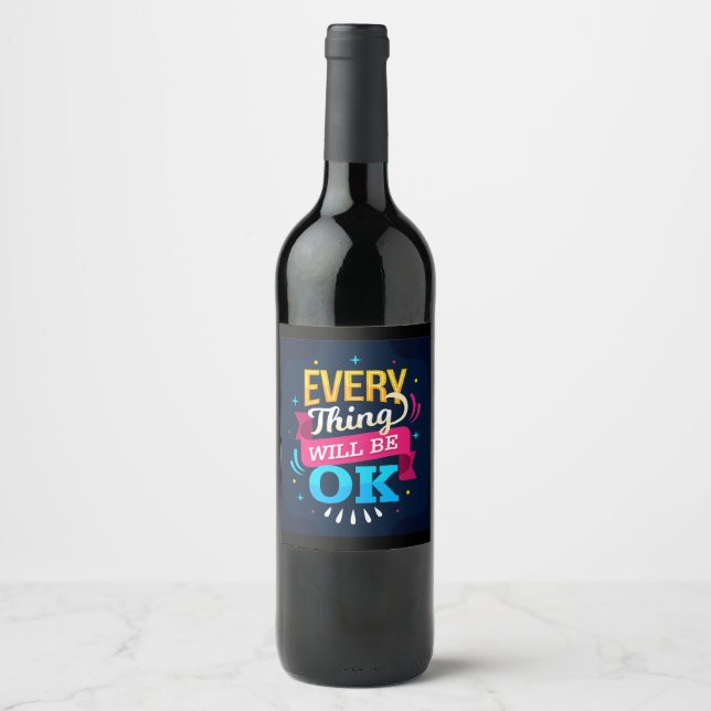 Everything will be OK  Wine Label (Front)